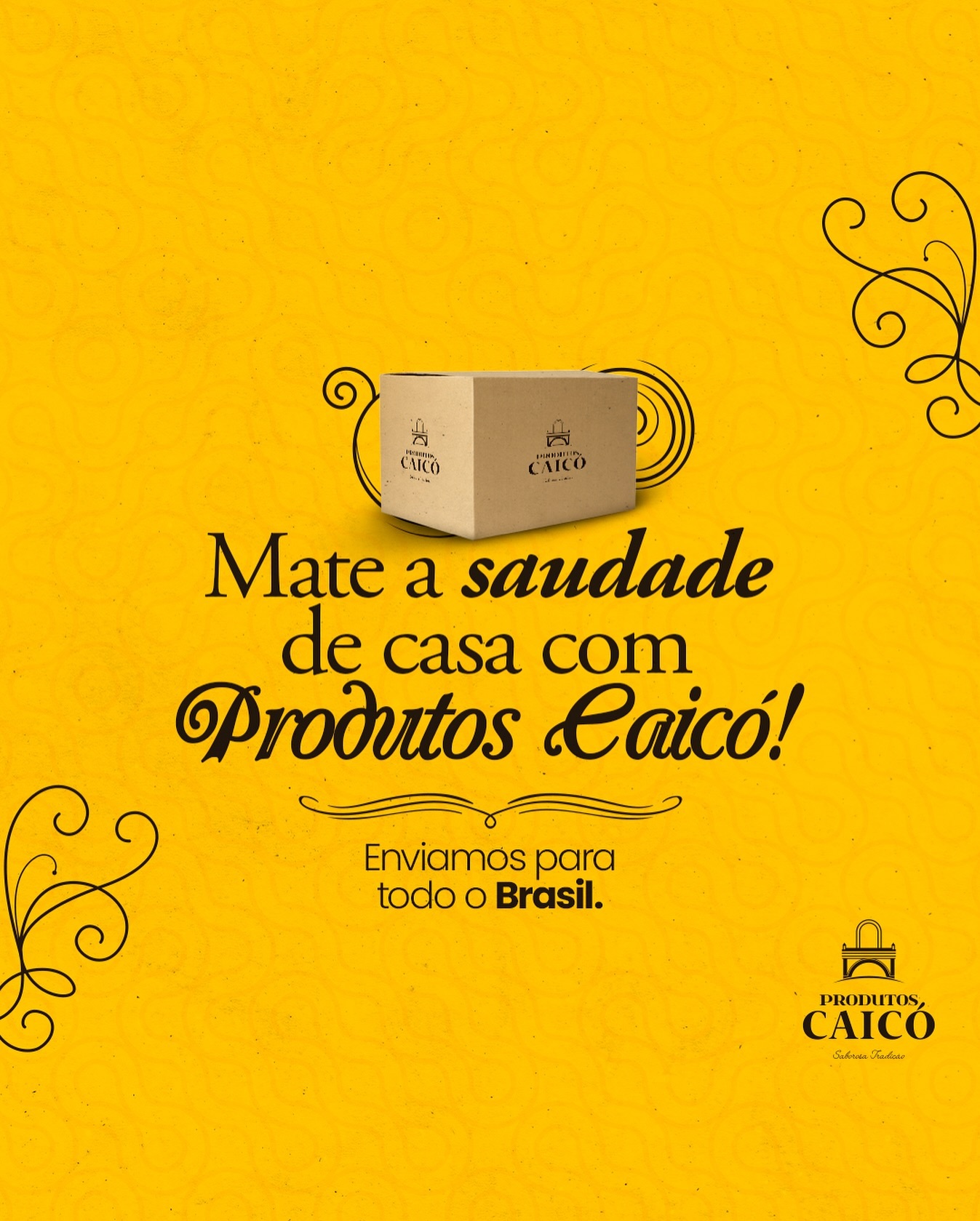 Mate a saudade de casa com Produtos Caicó, enviamos para todo o Brasil
